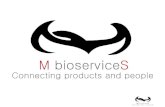 M bioserviceS presenting ourselves