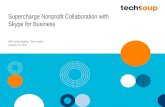 Webinar: Supercharge Nonprofit Collaboration with Skype for Business - 2016-01-13