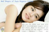 Sleep On Bed Sheets of Pure Organic Cotton