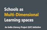 Schools as Multi dimensional learning space