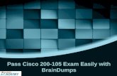 Pass Cisco 200-105 Exam Easily with BrainDumps