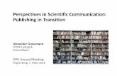 Perspectives in Scientific Communication: Publishing in Transition