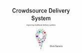 Crowdsource Delivery System - Improving traditional delivery systems