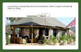 Luxurious camping accommodation with large camping tent