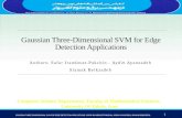 Gaussian Three-Dimensional SVM for Edge Detection Applications