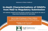 In-depth Characterizations of OINDPs from R&D to Regulatory Submission