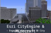 Esri CityEngine & Minecraft: Engaging Citizens in 3D City Planning