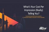 What’s Your Cost Per Impression (Really) Telling You?
