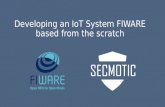 Developing an IoT System FIWARE Based from the Scratch