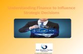 Understanding Finance to Influence Strategic Decisions