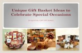 Unique Gift Basket Ideas to Celebrate Special Occasions