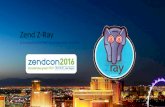 Z-Ray: A customizable development tool belt (Zendcon 2016)