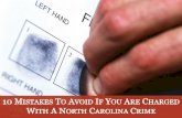 10 Mistakes To Avoid If You are Charged With a North Carolina Crime