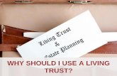 Why Should I Use a Living Trust
