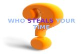 WHO STEALS YOUR TIME