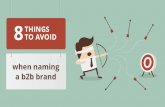8 things to avoid when naming a b2b brand