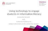Using technology to engage students in information literacy- Antonella Yarnold and Catherine Radbourne