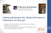 Library Assistant for Oxford Freshers: induction on the go! Angela Carritt (Information Skills Coordinator, Bodleian Libraries)