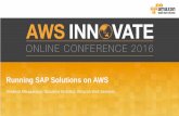 AWS Innovate: Running SAP Solutions on AWS Cloud- Shailesh Albuquerque