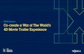 MAKE Session:  Co-create War of The World's 4D Movie Trailer Experience