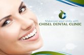 Makeover your smile with chisel dental clinic