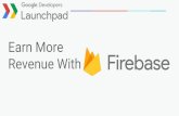 Earn More Revenue With Firebase and AdMob