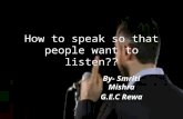 How to speak so that people want to