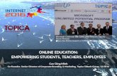 Online Education: Empowering Students, Teacher, Employees.