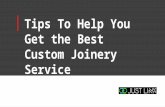 Tips To Help You Get the Best Custom Joinery Service