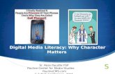 Digital literacy: Why Character Matters