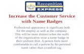 Increase the customer service with name badges