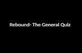 Rebound- The General Quiz Finals