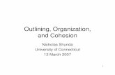 Outlining, Organization, and Cohesion and Cohesion