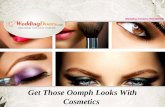 Get those oomph looks with cosmetics