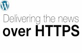 WordCamp US: Delivering the news over HTTPS