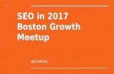 SEO in 2017 - Boston Growth Meetup (October 2016)