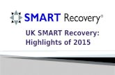 2015 UK SMART Recovery Update