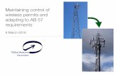 Maintain control of wireless permits and adapting to AB 57 requirements