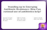Standing Up to Emerging Antibiotic Resistance: How can rational use of antibiotics help?