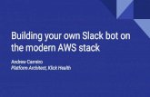 Building your own slack bot on the AWS stack