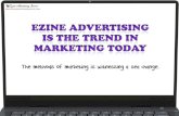 Ezine Advertising is the Trend in Marketing Today
