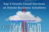 Top 3 oracle cloud services at astute business solutions