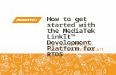 How to get started with the MediaTek LinkIt™ Development Platform for RTOS