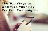The Top Ways to Optimize Your Pay-Per-Call Campaigns