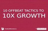 10 Offbeat Ways to 10X Growth