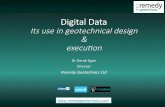 Digital data & its use in geotechnical design & construction