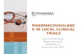 Pharmacovigilance in local clinical trials