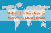 Shifting the Paradigm for Workforce Management