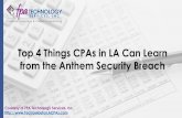Top 4 Things CPAs in LA Can Learn from the Anthem Security Breach (SlideShare)