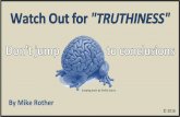 Watch Out for "Truthiness"